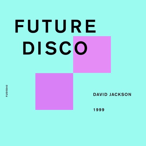 David Jackson - 1999 (Extended Mix) [190296521591]